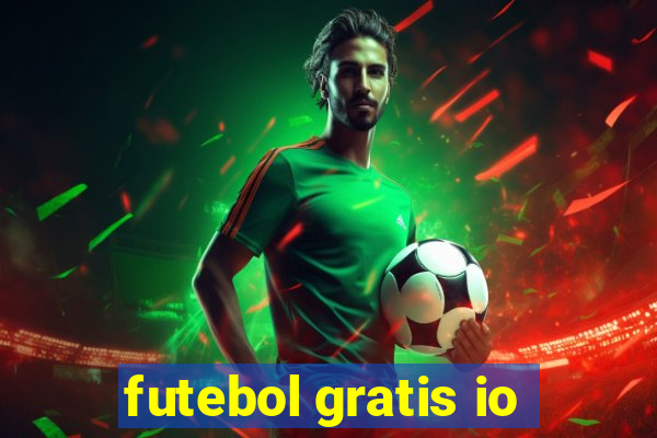 futebol gratis io